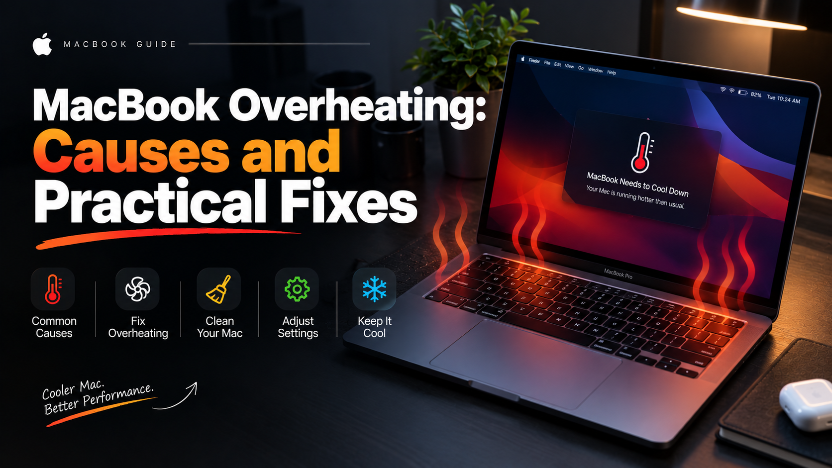 MacBook overheating causes and fixes guide